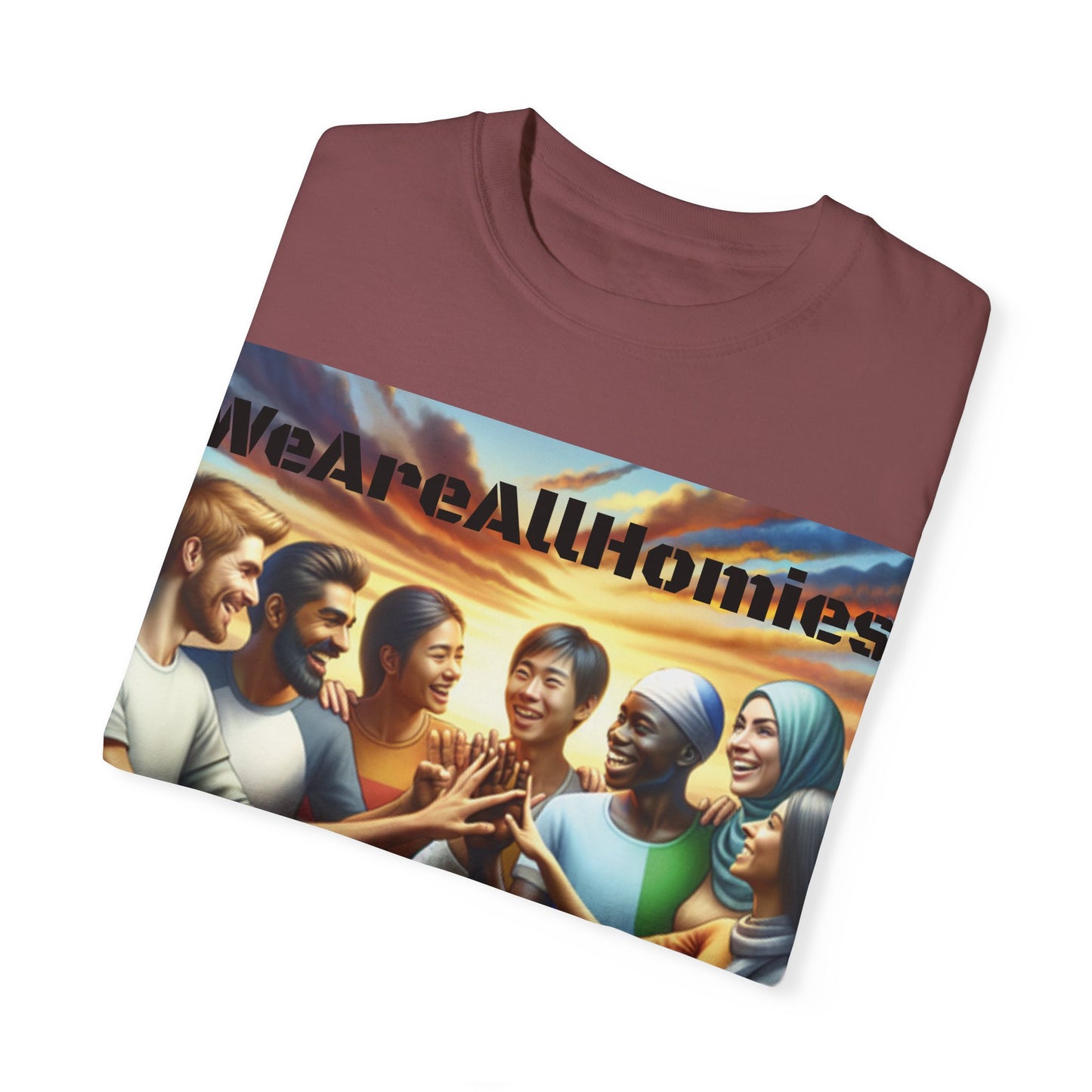 WeAreAllHomies T-Shirt