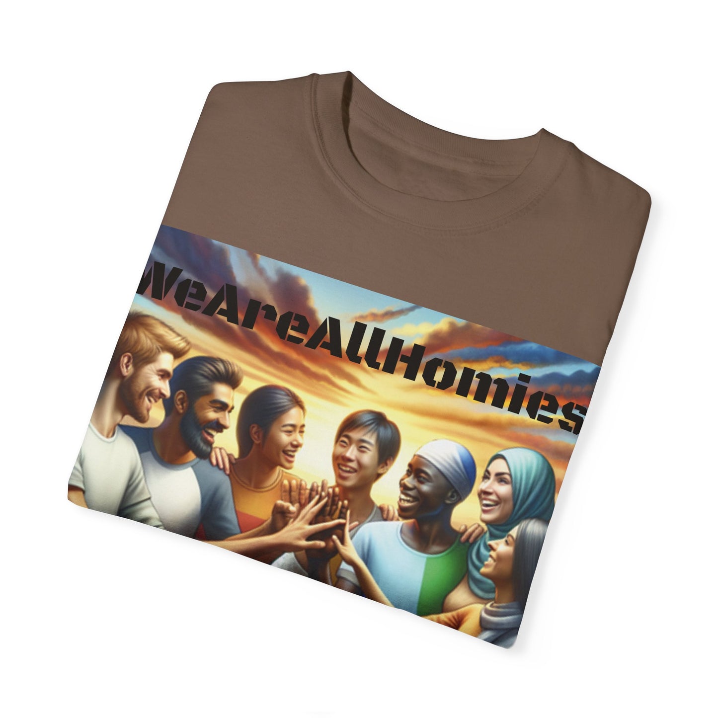 WeAreAllHomies T-Shirt