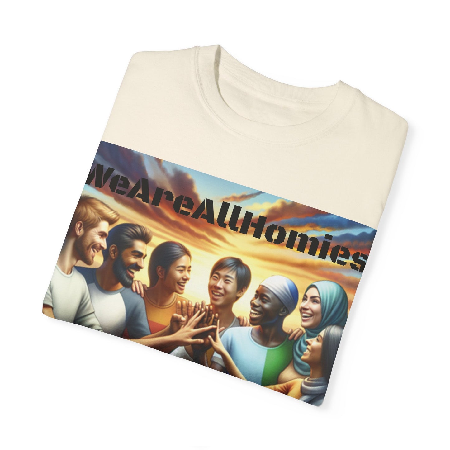 WeAreAllHomies T-Shirt