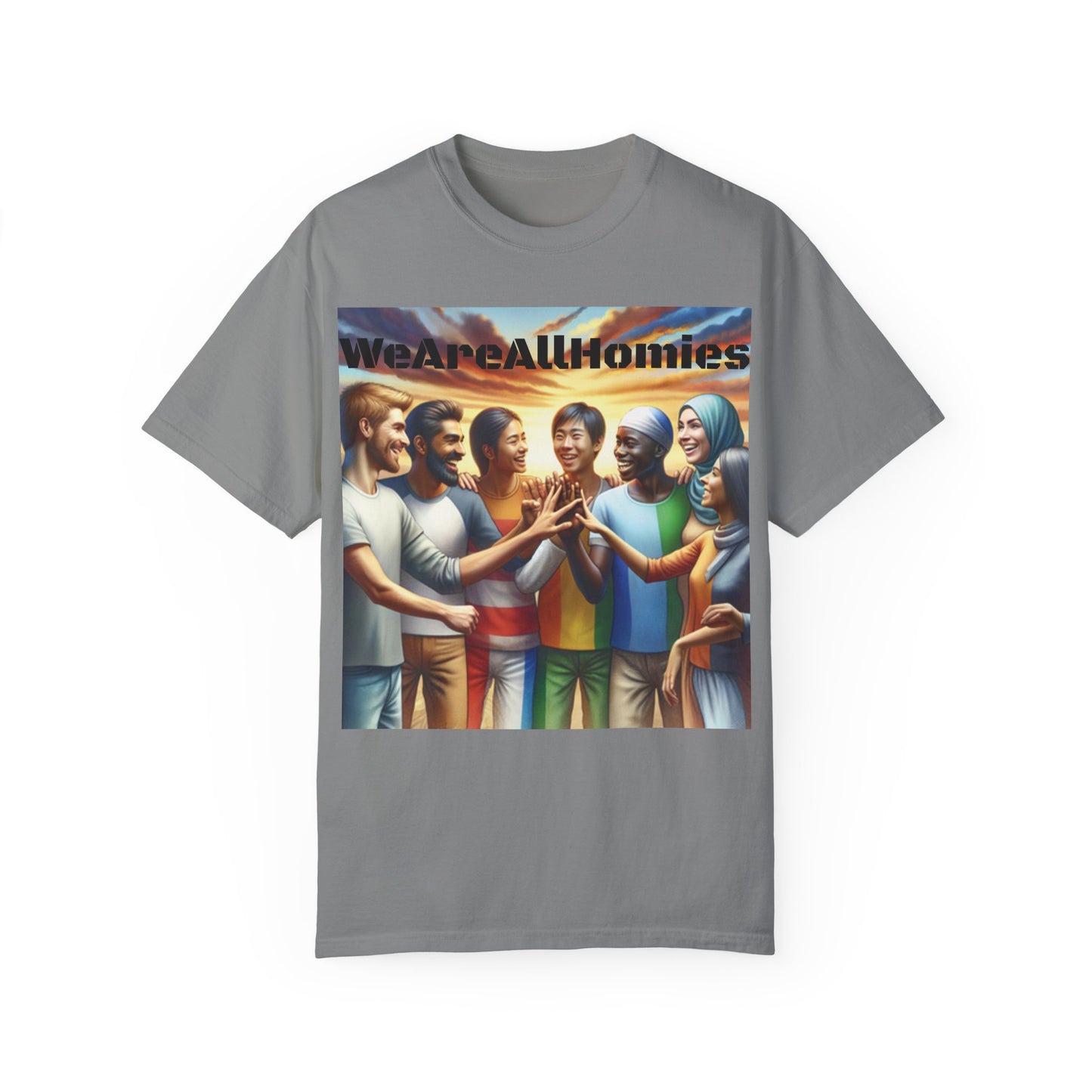 WeAreAllHomies T-Shirt