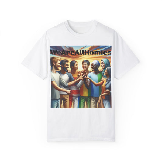 WeAreAllHomies T-Shirt