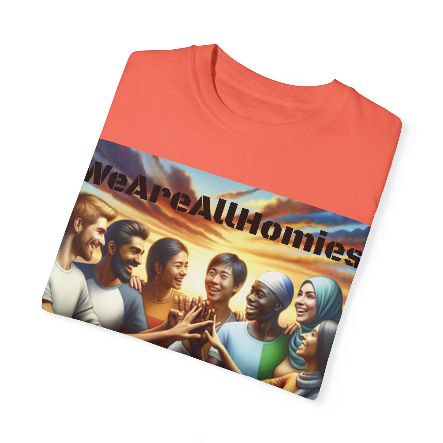 WeAreAllHomies T-Shirt